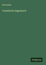 Karl Enslin: Frankfurter Sagenbuch, Buch