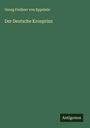 Georg Freiherr Von Eppstein: Der Deutsche Kronprinz, Buch
