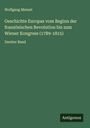 Wolfgang Menzel: Geschichte Europas vom Beginn der französischen Revolution bis zum Wiener Kongress (1789-1815), Buch