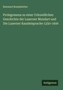 Renward Brandstetter: Prolegomena zu einer Urkundlichen Geschichte der Luzerner Mundart und Die Luzerner Kanzleisprache 1250-1600, Buch