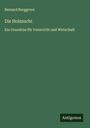 Bernard Borggreve: Die Holzzucht, Buch
