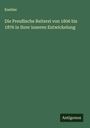 Kaehler: Die Preußische Reiterei von 1806 bis 1876 in ihrer inneren Entwickelung, Buch