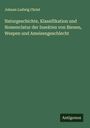 Johann Ludwig Christ: Naturgeschichte, Klassifikation und Nomenclatur der Insekten von Bienen, Wespen und Ameisengeschlecht, Buch