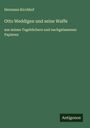 Hermann Kirchhof: Otto Weddigen und seine Waffe, Buch
