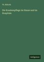 Th. Billroth: Die Krankenpflege im Hause und im Hospitale, Buch