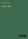 Rudolf G. Binding: Erlebtes Leben, Buch
