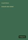 Leopold Besser: Armuth oder Arbeit, Buch