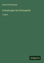 Heinrich Bulthaupt: Dramaturgie des Schauspiels, Buch