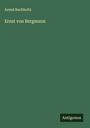 Arend Buchholtz: Ernst von Bergmann, Buch