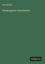 Otto Beneke: Hamburgische Geschichten, Buch