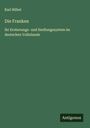 Karl Rübel: Die Franken, Buch