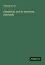 Wilhelm Sievers: Südamerika und die deutschen Interessen, Buch