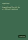 Friedrich Rolle: Vergleichende Übersicht der urweltlichen Organismen, Buch