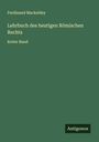 Ferdinand Mackeldey: Lehrbuch des heutigen Römischen Rechts, Buch