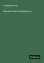 Wolfgang Quincke: Handbuch der Kostümkunde, Buch
