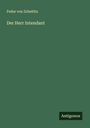 Fedor Von Zobeltitz: Der Herr Intendant, Buch