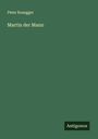Peter Rosegger: Martin der Mann, Buch