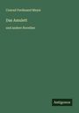 Conrad Ferdinand Meyer: Das Amulett, Buch
