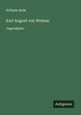 Wilhelm Bode: Karl August von Weimar, Buch