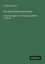 Jakob Baechtold: Aus dem Herder'schen Hause, Buch
