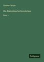 Thomas Carlyle: Die Französische Revolution, Buch