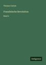 Thomas Carlyle: Französische Revolution, Buch