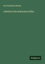 Karl Ferdinand Becker: Lehrbuch des deutschen Stiles, Buch