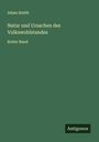 Adam Smith: Natur und Ursachen des Volkswohlstandes, Buch