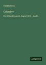 Carl Bleibtreu: Colombey, Buch