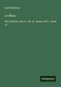 Carl Bleibtreu: Le Mans, Buch
