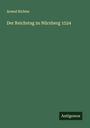 Arwed Richter: Der Reichstag zu Nürnberg 1524, Buch