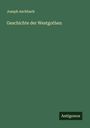Joseph Aschbach: Geschichte der Westgothen, Buch