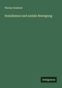 Werner Sombart: Sozialismus und soziale Bewegung, Buch