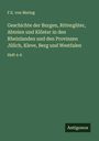 F. E. von Mering: Geschichte der Burgen, Rittergüter, Abteien und Klöster in den Rheinlanden und den Provinzen Jülich, Kleve, Berg und Westfalen, Buch