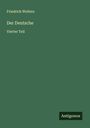 Friedrich Wolters: Der Deutsche, Buch