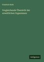 Friedrich Rolle: Vergleichende Übersicht der urweltlichen Organismen, Buch