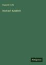 Bogumil Goltz: Buch der Kindheit, Buch