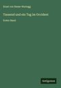 Ernst Von Hesse-Wartegg: Tausend und ein Tag im Occident, Buch