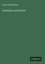 Anna Von Blomberg: Waldstille und Weltleid, Buch
