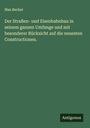 Max Becker: Der Straßen- und Eisenbahnbau in seinem ganzen Umfange und mit besonderer Rücksicht auf die neuesten Constructionen., Buch