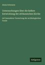 Alexis Schwarze: Untersuchungen über die äußere Entwicklung der afrikanischen Kirche, Buch