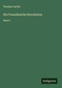 Thomas Carlyle: Die Französische Revolution, Buch
