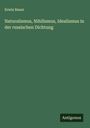 Erwin Bauer: Naturalismus, Nihilismus, Idealismus in der russischen Dichtung, Buch