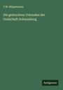 C. W. Wippermann: Die gedruckten Urkunden der Grafschaft Schaumburg, Buch