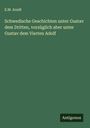 E. M. Arndt: Schwedische Geschichten unter Gustav dem Dritten, vorzüglich aber unter Gustav dem Vierten Adolf, Buch