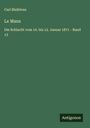 Carl Bleibtreu: Le Mans, Buch