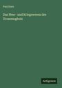 Paul Horn: Das Heer- und Kriegswesen des Grossmoghuls, Buch