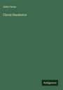 Jules Verne: Clovis Dardentor, Buch