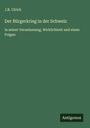 J. B. Ulrich: Der Bürgerkrieg in der Schweiz, Buch