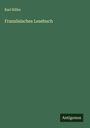 Karl Kühn: Französisches Lesebuch, Buch